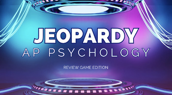 Preview of Jeopardy Review Game (AP Psychology Edition)