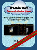 Jeopardy Review Game on Weather Unit