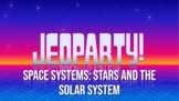 Jeopardy: Stars and the Solar System