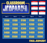 Jeopardy Template (2 rounds). Keep score-up to 6 teams