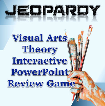 Preview of Jeopardy: Visual Arts Interactive Powerpoint Review Game