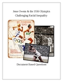 Jesse Owens & the 1936 Olympics Challenging Racial Inequality DBQ