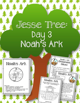 Jesse Tree. Day 3. Noah and the Ark. Christmas Advent | TpT