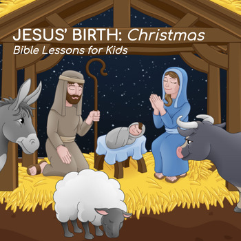 Preview of Jesus' BIRTH: Christmas - Bible Lesson for Kids