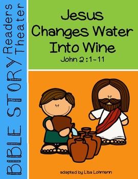 Preview of Miracles of Jesus Readers Theater Script - Jesus Changes Water Into Wine