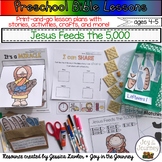 Jesus Feeds the 5,000 (Preschool Bible Lesson)