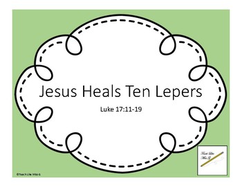 Preview of Jesus Heals Ten Lepers