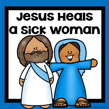 Preview of Jesus Heals a Sick Woman