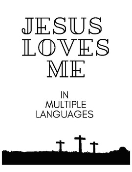 Preview of Jesus Loves Me (7 different languages)