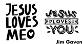 Jesus Loves Me, Jesus Loves You Song