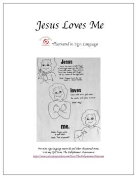 Preview of Jesus Loves Me - illustrated in Sign Language