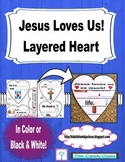 Jesus Loves Us! Layered Heart
