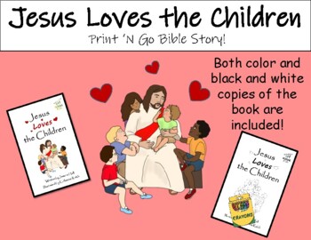 Preview of Jesus Loves the Children: Print 'N Go Bible Story