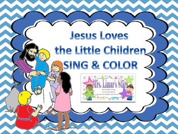 Preview of Jesus Loves the Little Children Sing & Color