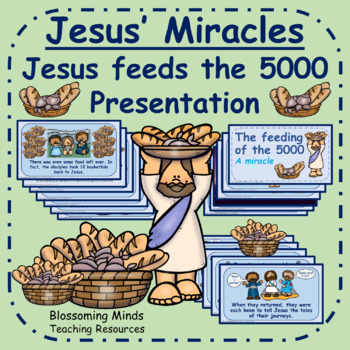Jesus' Miracles : Feeding of the 5000 presentation by Blossoming Minds