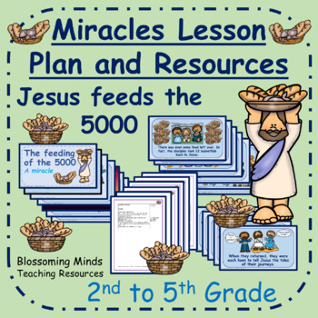 Jesus' Miracles Lesson : Feeding the 5000 / 2nd to 5th Grade | TPT