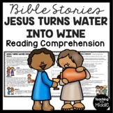 Jesus Turns Water Into Wine Bible Story Reading Comprehension Worksheet