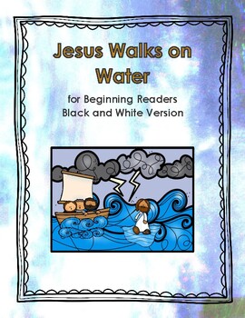 Preview of Jesus Walks on Water Black and White Version