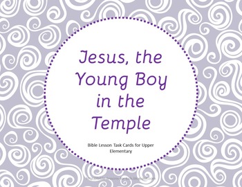 Preview of Jesus as a Young Boy in the Temple - Bible Task Cards