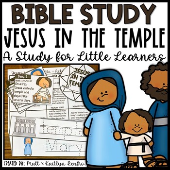 Preview of Jesus in the Temple Bible Lessons Kids Homeschool Curriculum | Sunday School