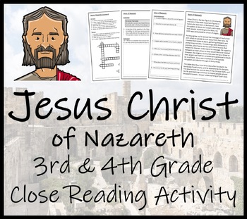 Preview of Jesus of Nazareth Close Reading Comprehension Activity | 3rd Grade & 4th Grade