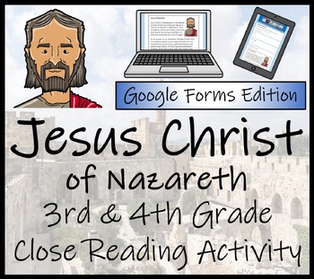 Preview of Jesus of Nazareth Close Reading Digital & Print | 3rd Grade & 4th Grade