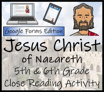 Preview of Jesus of Nazareth Close Reading Digital & Print | 5th Grade & 6th Grade