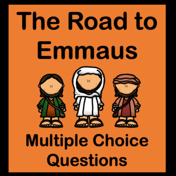 Road To Emmaus Worksheet