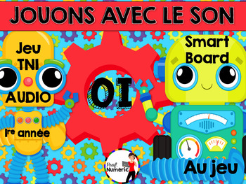 Preview of Jeu AUDIO - Jouons avec le son OI (Jeu TNI ou Jeu internet)