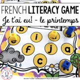 Jeu Je t'ai eu! Printemps (FRENCH Spring Literacy Game)