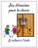 Jeu d'évasion (French Escape Room):  le retour à l'école