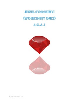 Preview of Jewel Symmetry - 4.G.A.3 - Worksheet ONLY