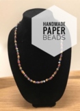 Jewelry Design: Paper Bead Unit: Presentation, Rubrics, Te