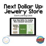 Jewelry Store Next Dollar Up Money Task Cards for Boom! Di