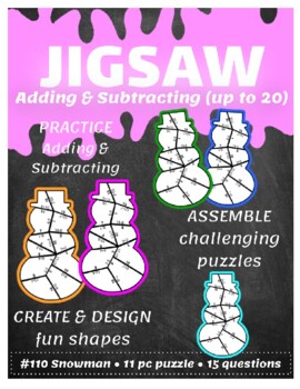 Preview of Jigsaw Addition & Subtraction (up to 20) #110 - Snowman (15 Qs)