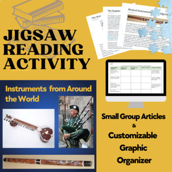 Preview of Jigsaw Reading: Instruments Around the World - Graphic Organizer and Articles