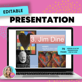 Preview of Jim Dine Hearts POP ART Lesson 3 - 6 projects, handouts Google Drive Download