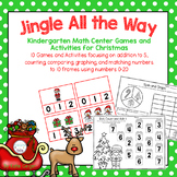 Jingle All the Way: Kindergarten Math Center Games and Act