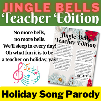 Preview of Jingle Bells Teacher Edition Christmas Song Parody for Staff Meeting or Party