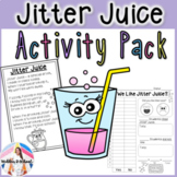 Jitter Juice Activity Pack - Printables & Google Slide Lesson