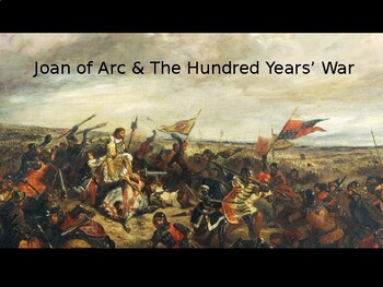 Preview of Joan of Arc / 100 Years War Powerpoint