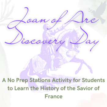 Preview of Joan of Arc Discovery Day: A No Prep Stations Activity