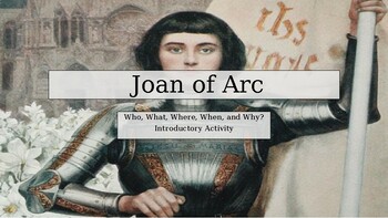 Preview of Joan of Arc. Introductory and Close Read Activity
