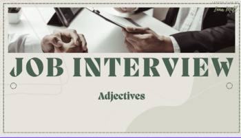 Preview of Job Interview / Adjectives You Need to Know / Activities