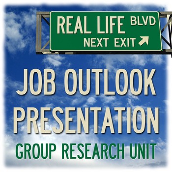 Preview of Job Outlook Presentation - Life after Graduation Group Project