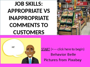 Preview of Job Skills: Appropriate VS Inappropriate Comments Towards Customers Game