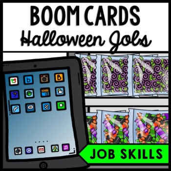 Preview of Job Skills - Life Skills - Halloween - Vocational Skills - Boom Cards - CBI