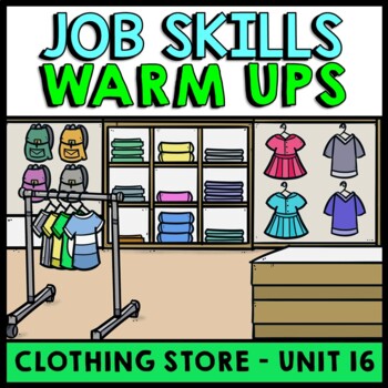 Preview of Job Skills - Life Skills Warm Up - Vocational Skills - Clothing Store