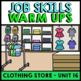 Job Skills - Life Skills Warm Up - Vocational Skills - Clo