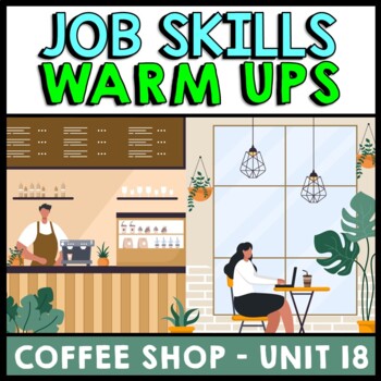 Preview of Job Skills - Life Skills Warm Up - Vocational Skills - Coffee Shop